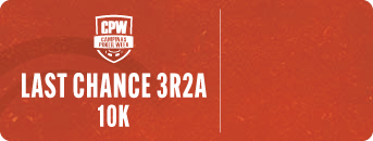 CPW - LAST CHANCE 10K 3R 2A
