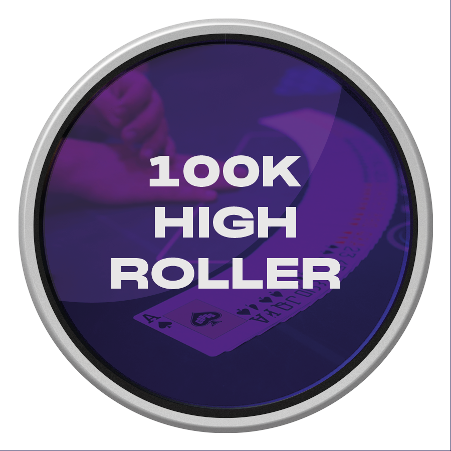 HIGH ROLLER UNIQUE 100K